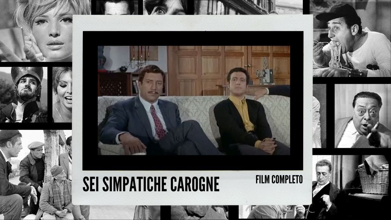 Sei simpatiche carogne I Commedia I Film completo