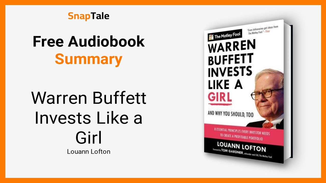 Warren Buffett Invests Like a Girl by Louann Lofton: 11 Minute Summary