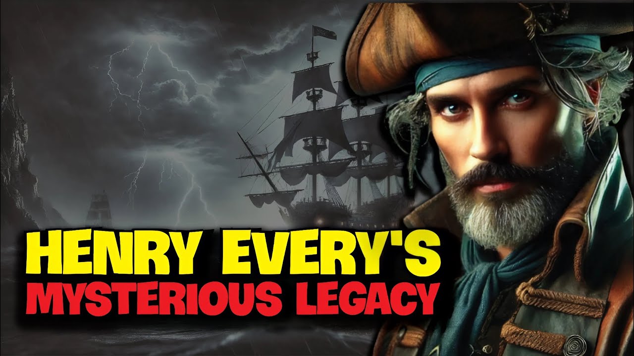 Henry Every: The Pirate King Who Vanished Without a Trace