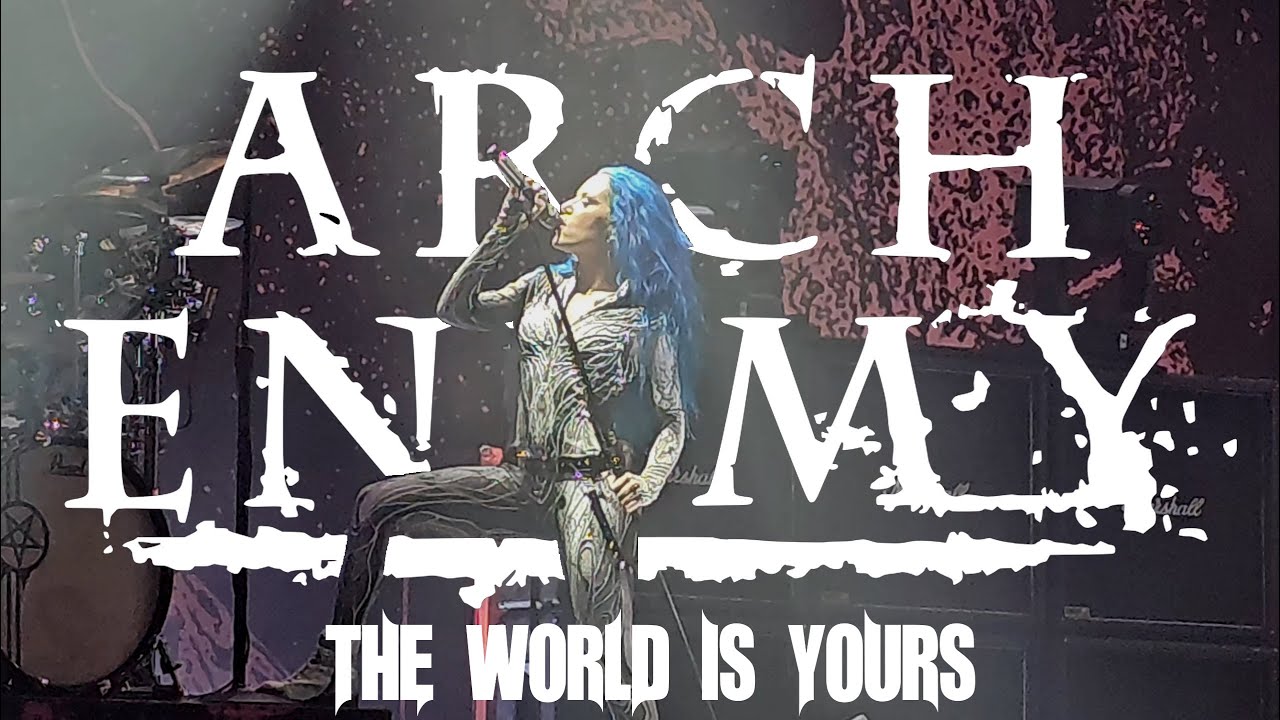ARCH ENEMY - The World Is Yours [RISING FROM THE NORTH TOUR 2024][4K]