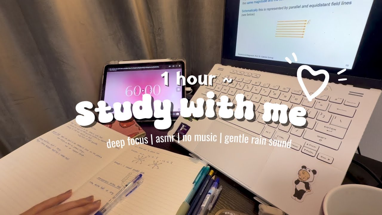 1 HOUR STUDY WITH ME | Gentle rain sound 🌧️ no music, pencil asmr, note-taking