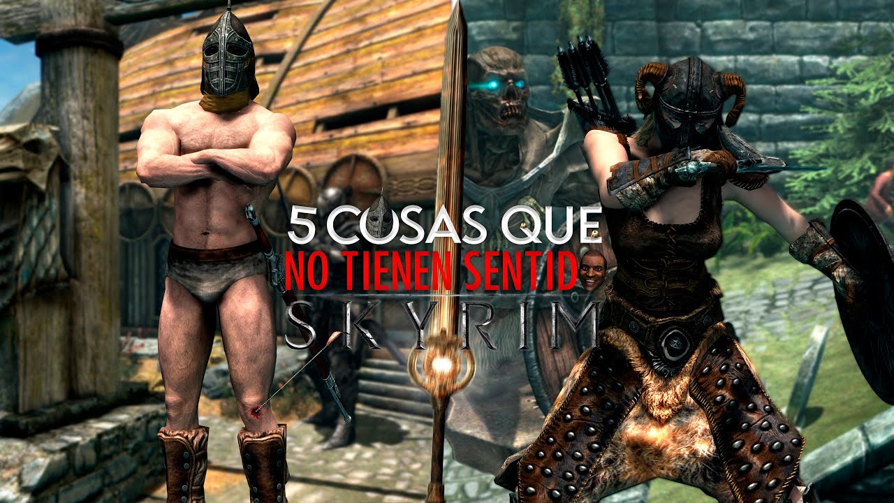 SKYRIM | 5 COSAS SIN SENTIDO (Y QUE PUEDES HACER)