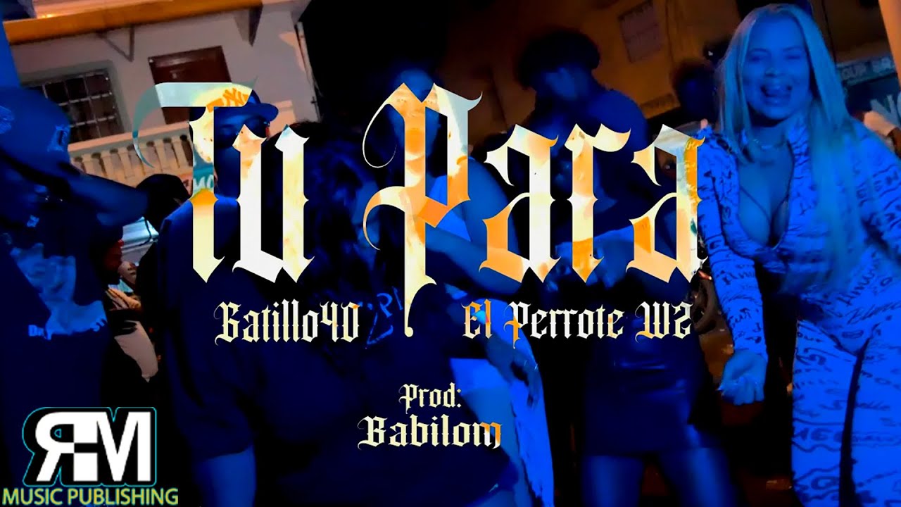 El Perrote Wz ft Gatillo 40 - Tu Para (Video Oficial)