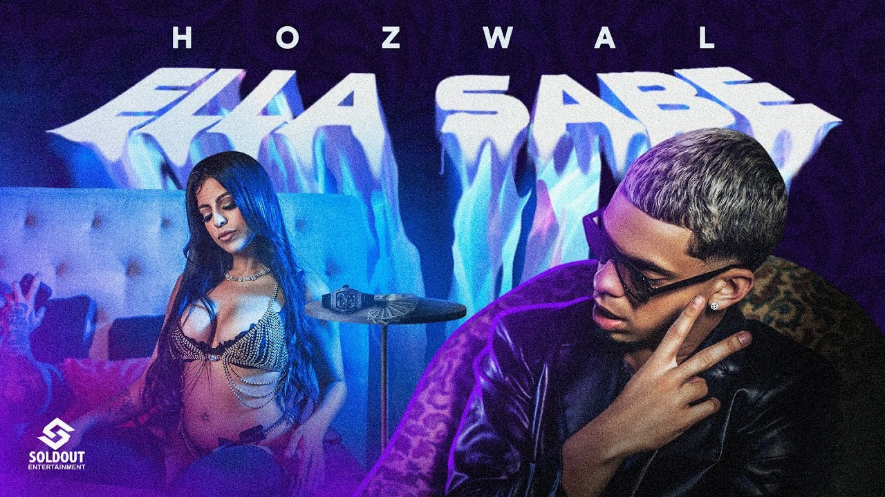 Ella Sabe | Hozwal (Video Oficial)