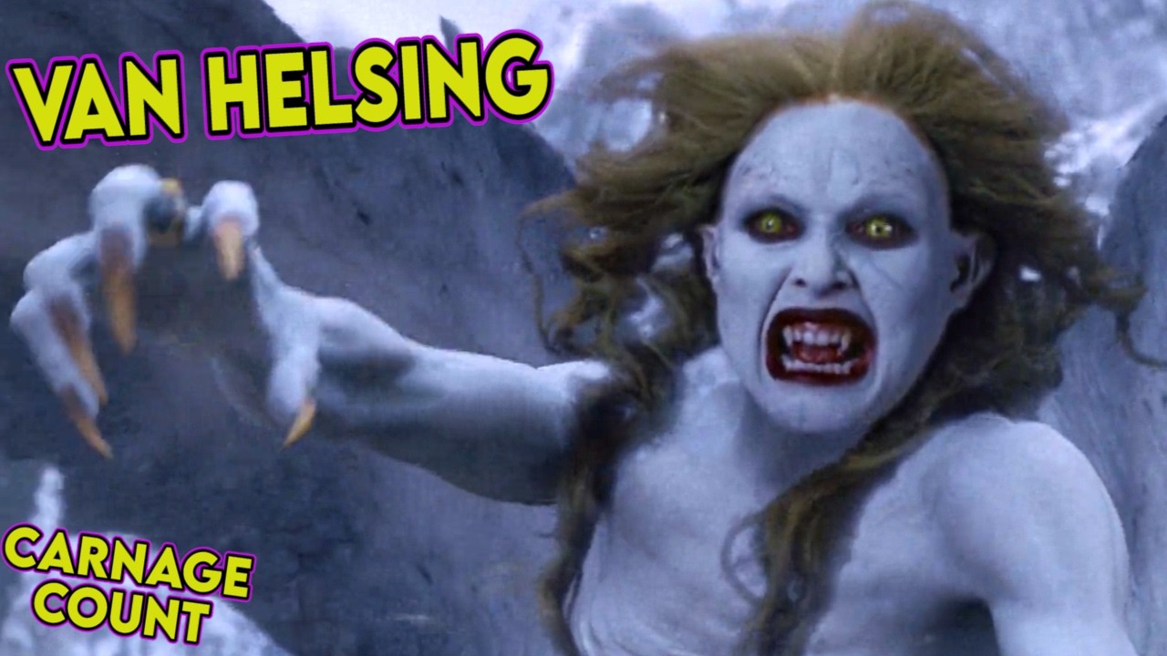 Van Helsing (2004) Carnage Count