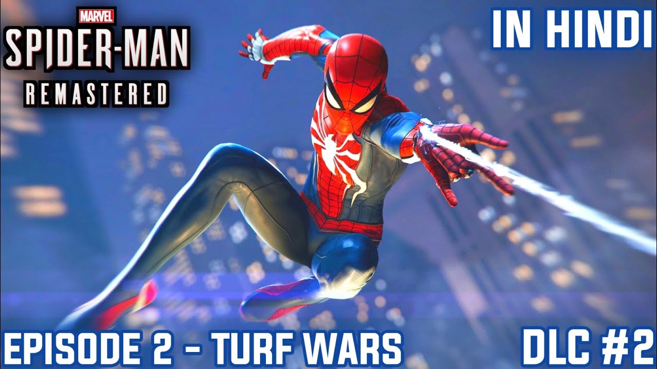 Twelfth Day In New York 🗽👊 | Marvel’s Spider-Man Remastered DLC – Episode 2 🕷️🌆 | Turf Wars 🕸️