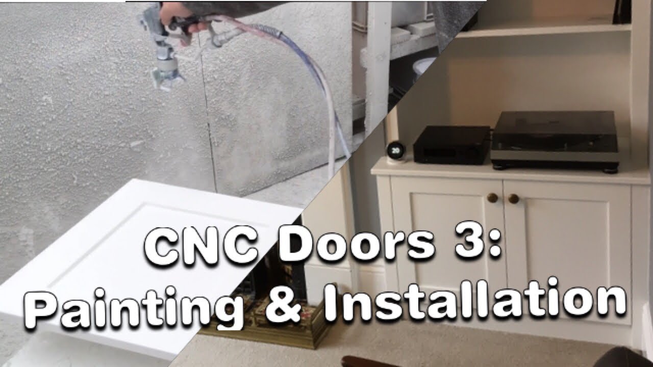 CNC Doors 3: Painting & Installation