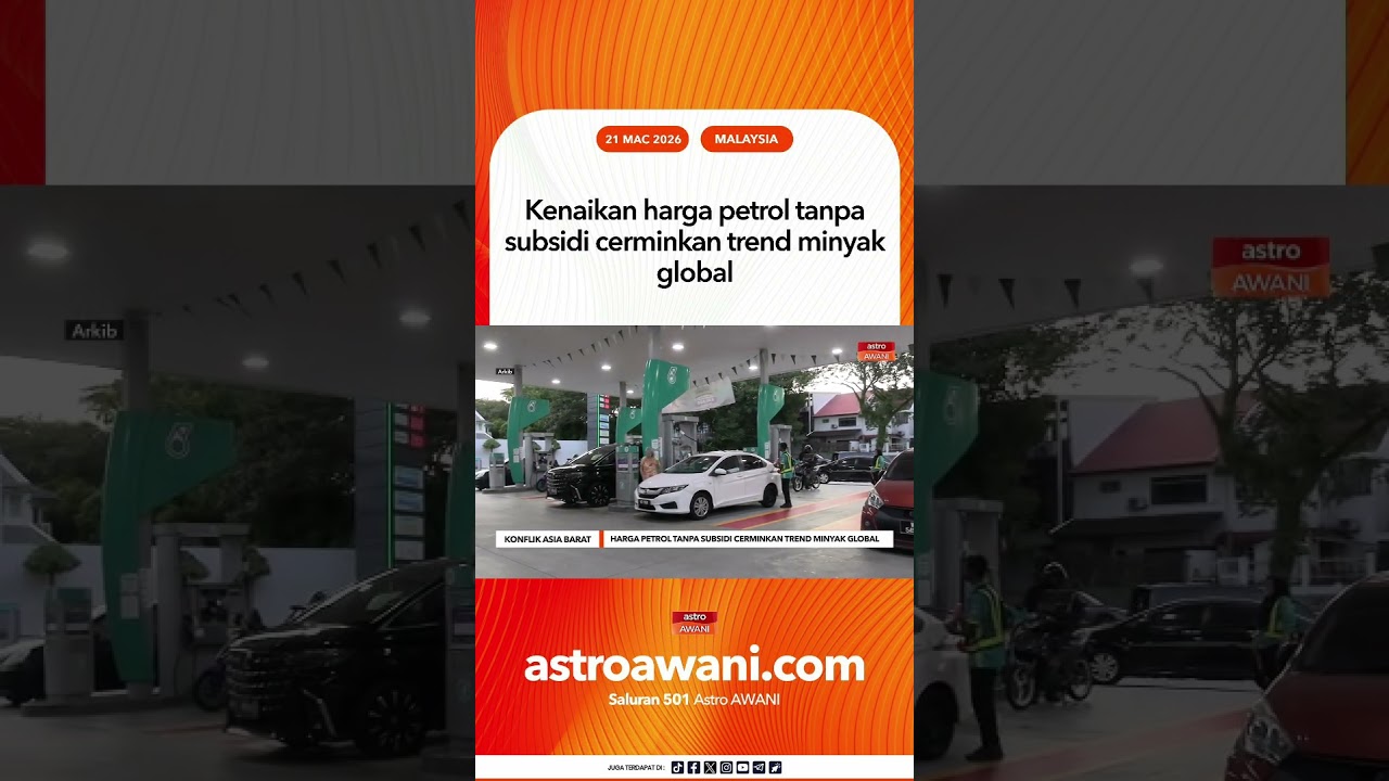 Kenaikan harga petrol tanpa subsidi cerminkan trend minyak global