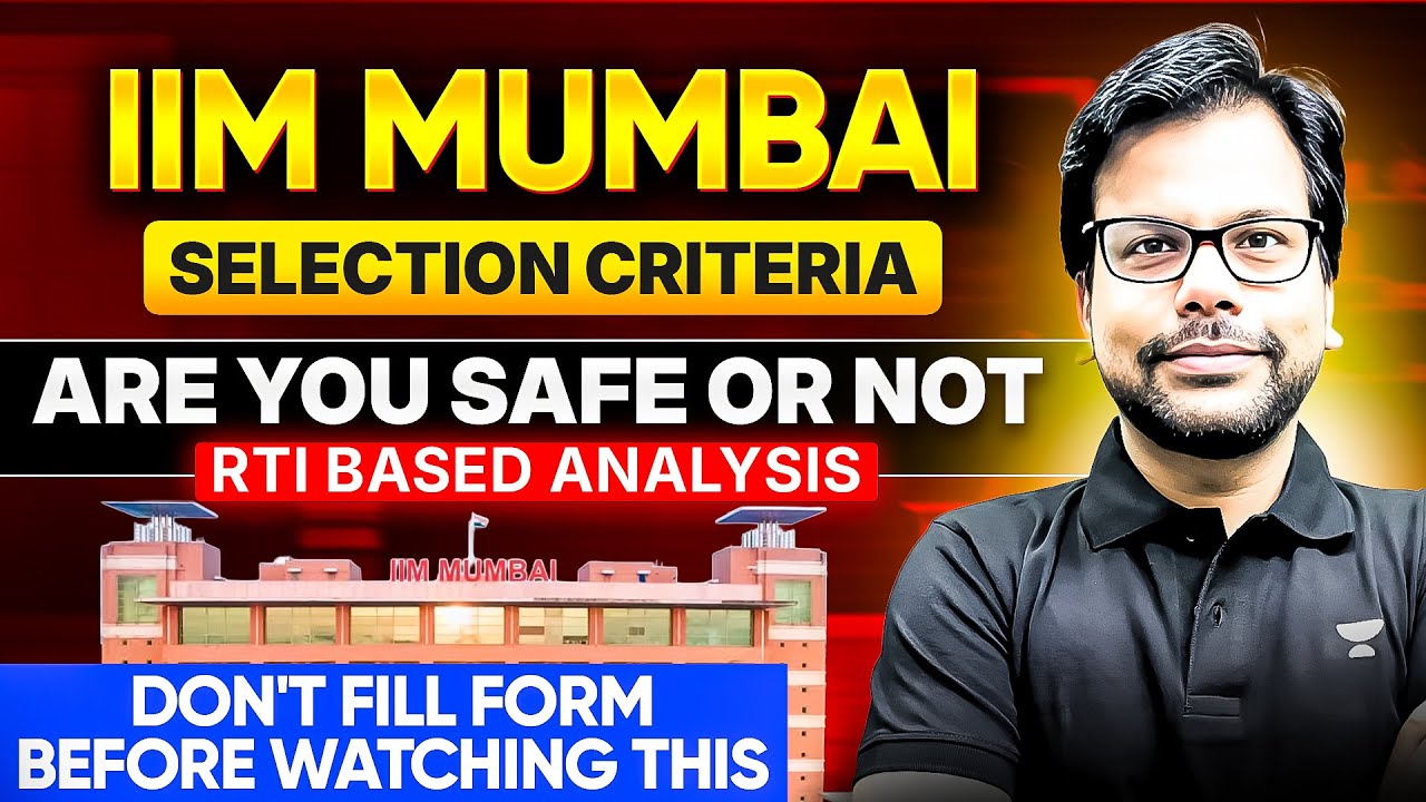 IIM Mumbai Selection Criteria 2026–28 | MBA OSCM & SM | Safe CAT Score (RTI) – Amiya Sir
