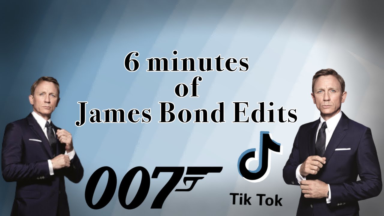 6 minutes of James Bond TikTok Edits! 1/2