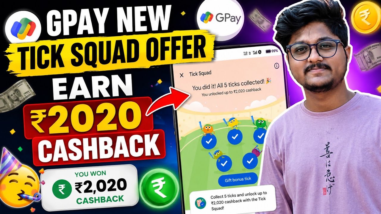 Upto ₹2020+ Cashback | GPay Tick Squad Offer Complete Trick | GPay Tick Squad Offer Full Details😍