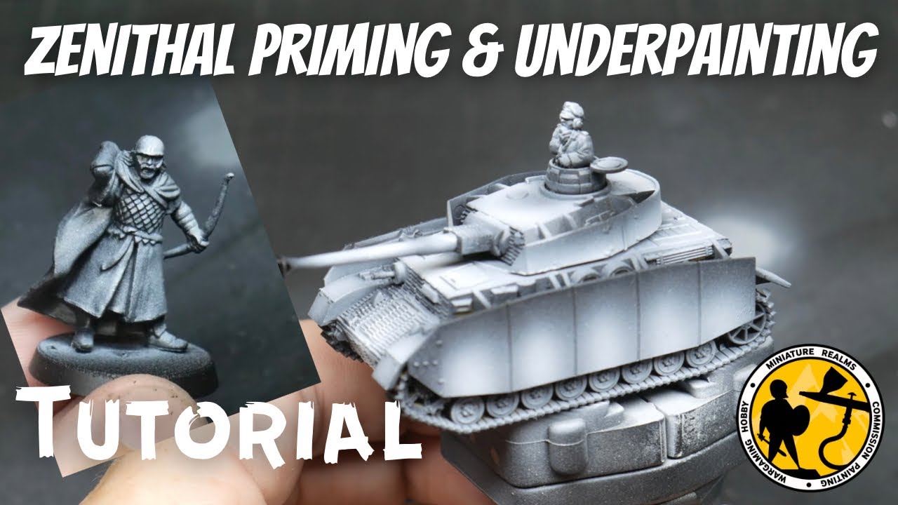 Zenithal Priming & Underpainting: Tutorial
