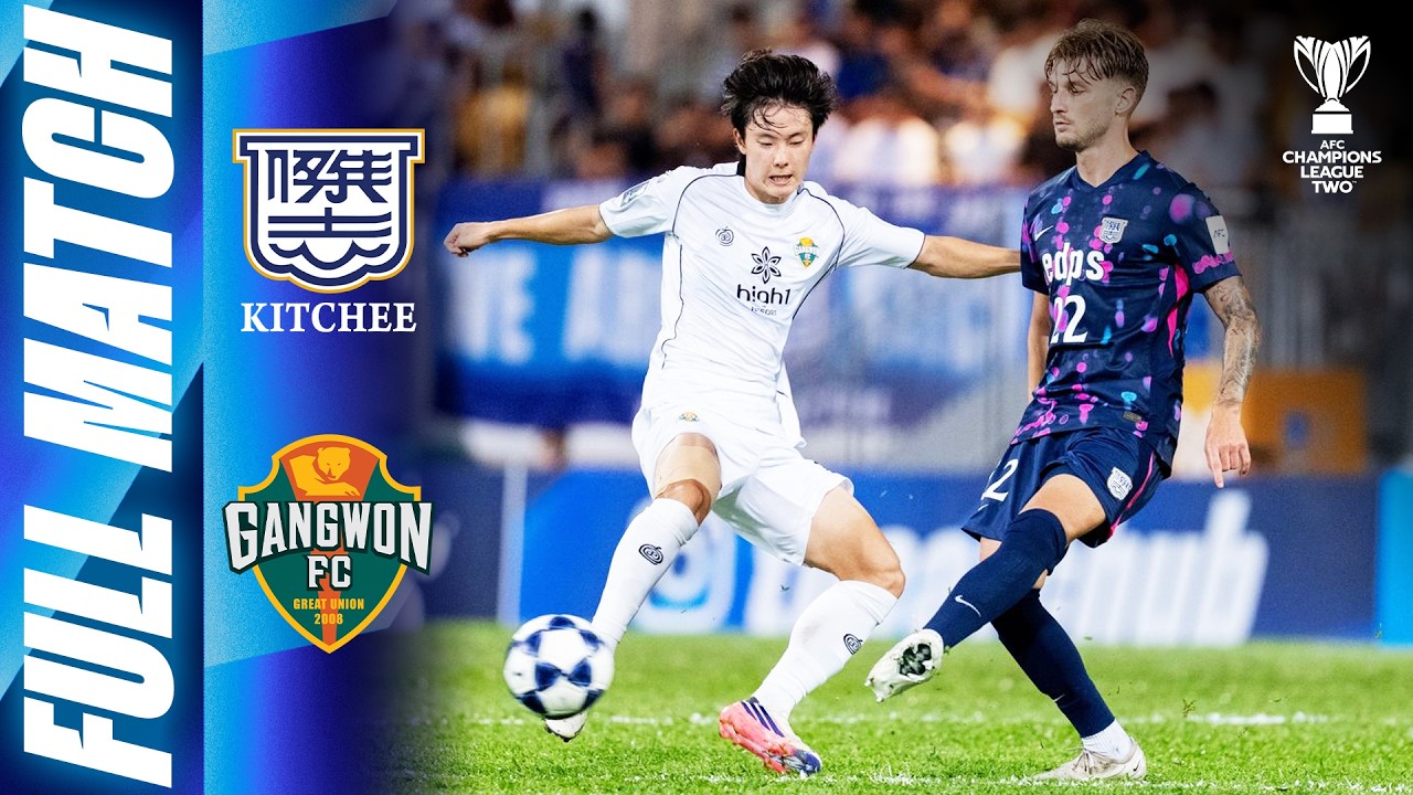 🔴 LIVE | Kitchee SC 🇭🇰 vs Gangwon FC 🇰🇷 | AFC Champions League Two&trade; 2026/27