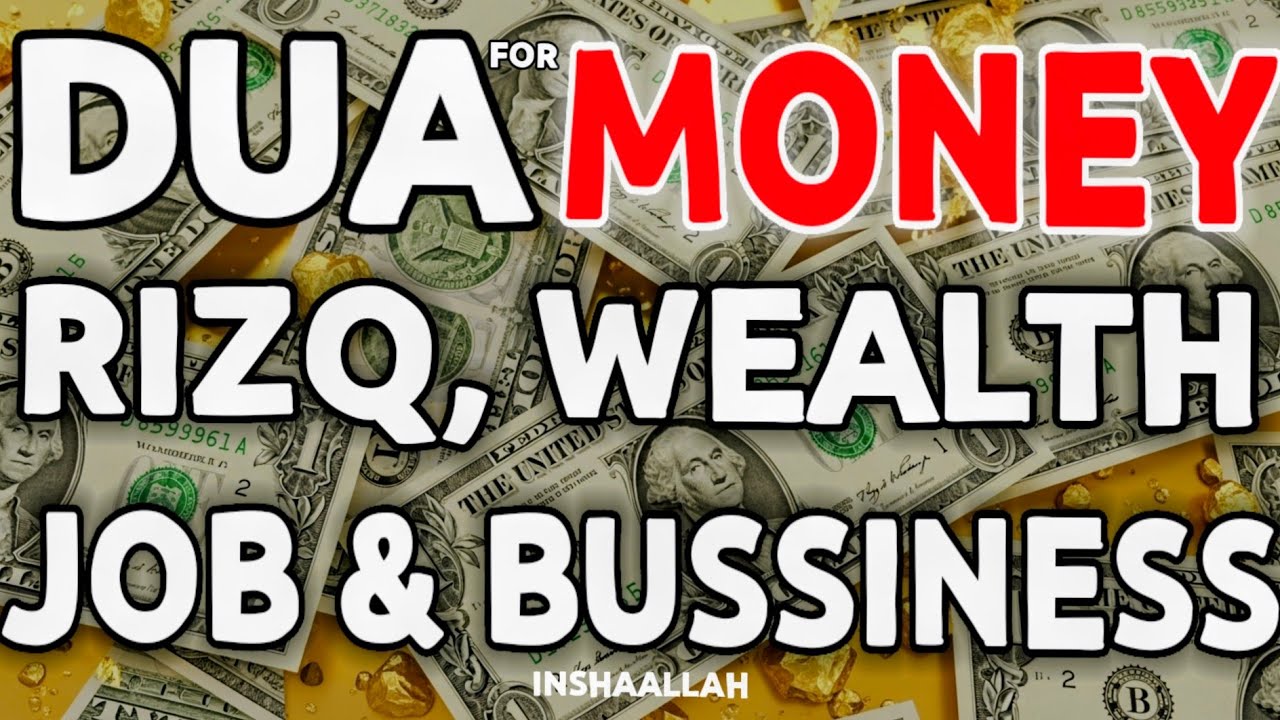 Divine Dua for Money, Success & Abundance | Powerful Dua To Open the Doors of Rizq