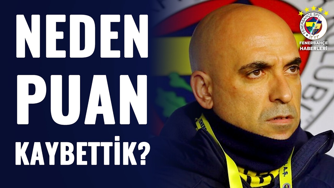 Fenerbahçe Neden Antalya İle Berabere Kaldı? Fenerbahçeli Yorumcu Tüm Detayları Açıkladı!