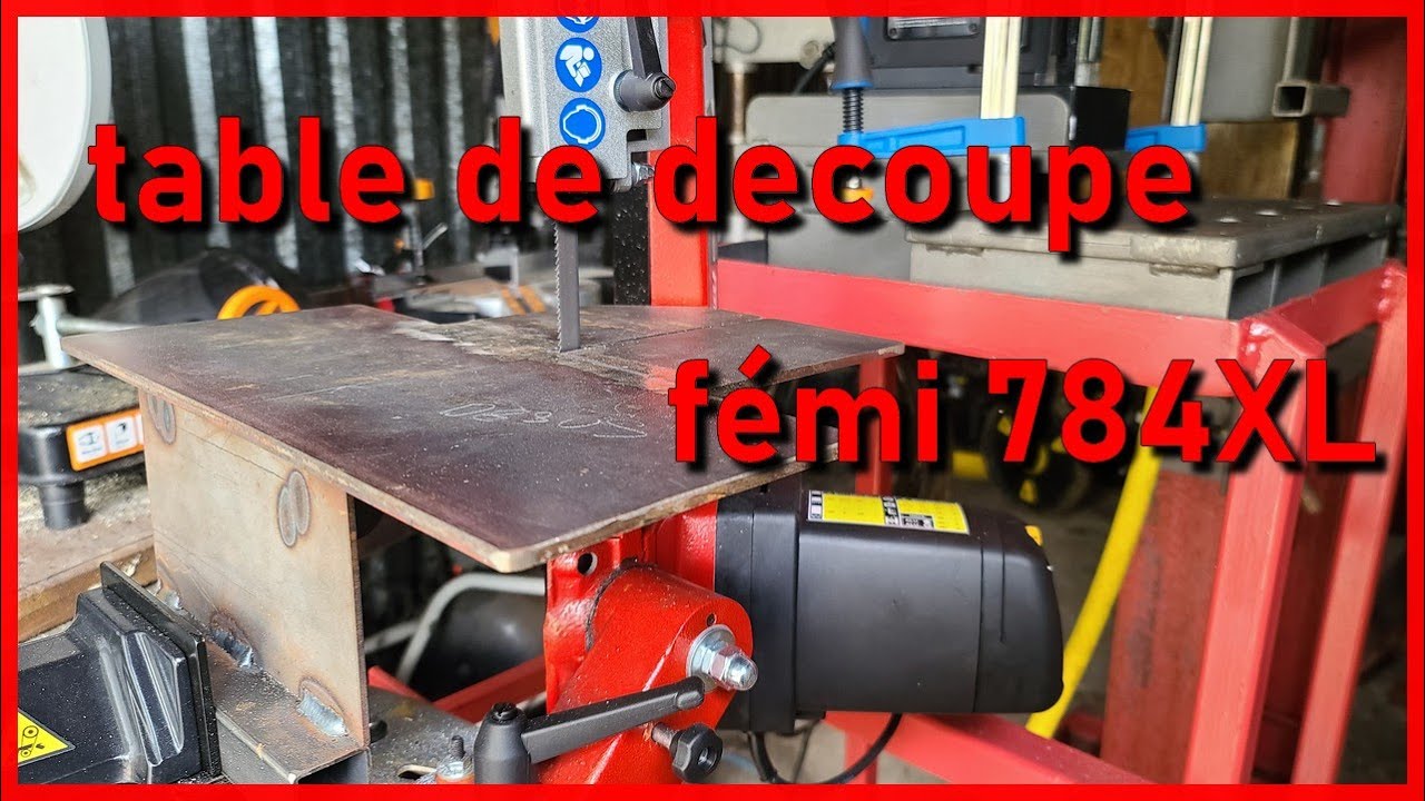 comment faire une table de decoupe pour scie femi 784 xl