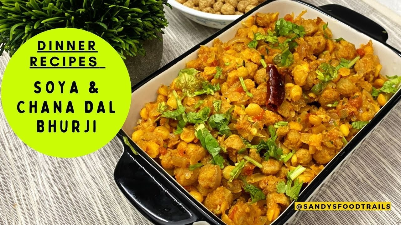 Easy indian dinner recipes| Soya Chana Dal Bhurji| |Soya chunks recipes| dinner recipes
