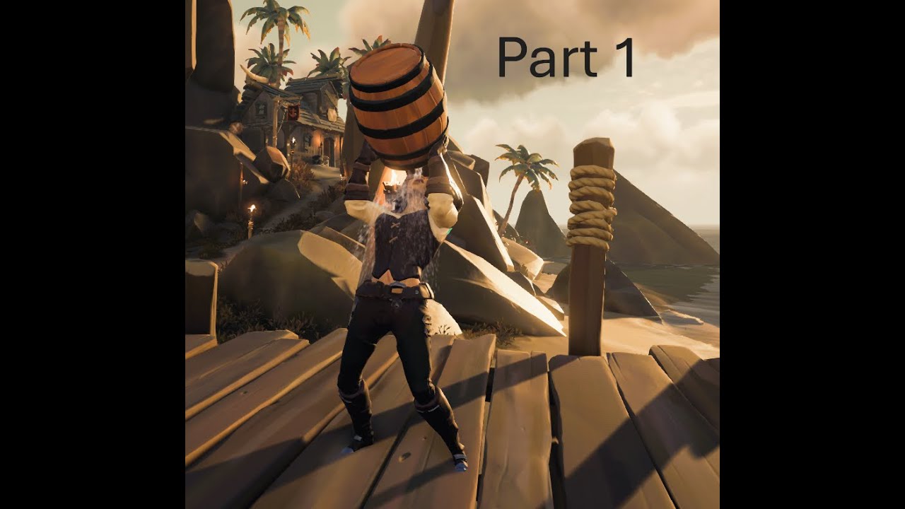 Sea Of Thieves pt 1