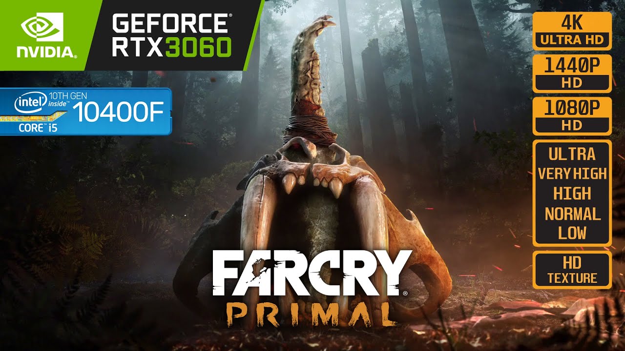 FAR CRY PRIMAL - RTX 3060 - i5 10400F