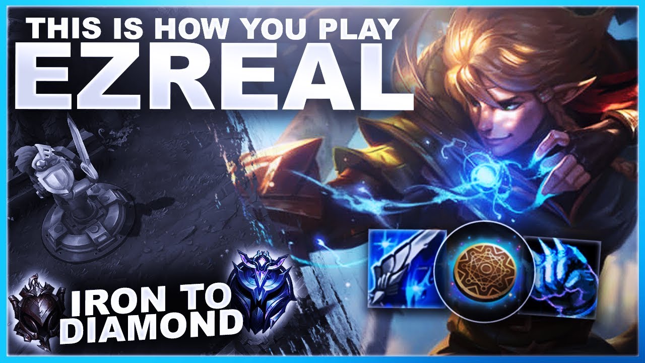 THIS IS HOW YOU PLAY EZREAL! - Iron to Diamond | League of Legends