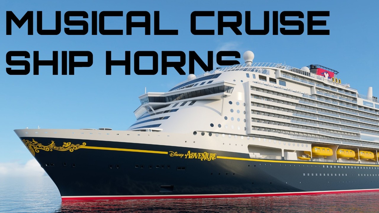 MUSICAL CRUISE SHIP HORN (COMPILATION)