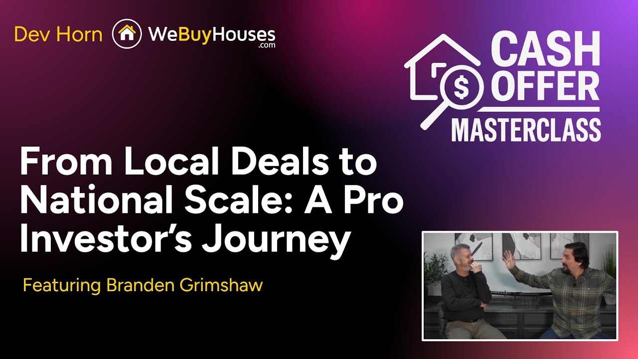Cash Offer Masterclass - Ep 81 - From Local Deals to National Scale: A Pro Investor's Journey