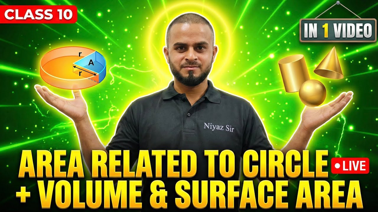 Class 10 Maths – Area Related to Circle & Volume Surface Area LIVE