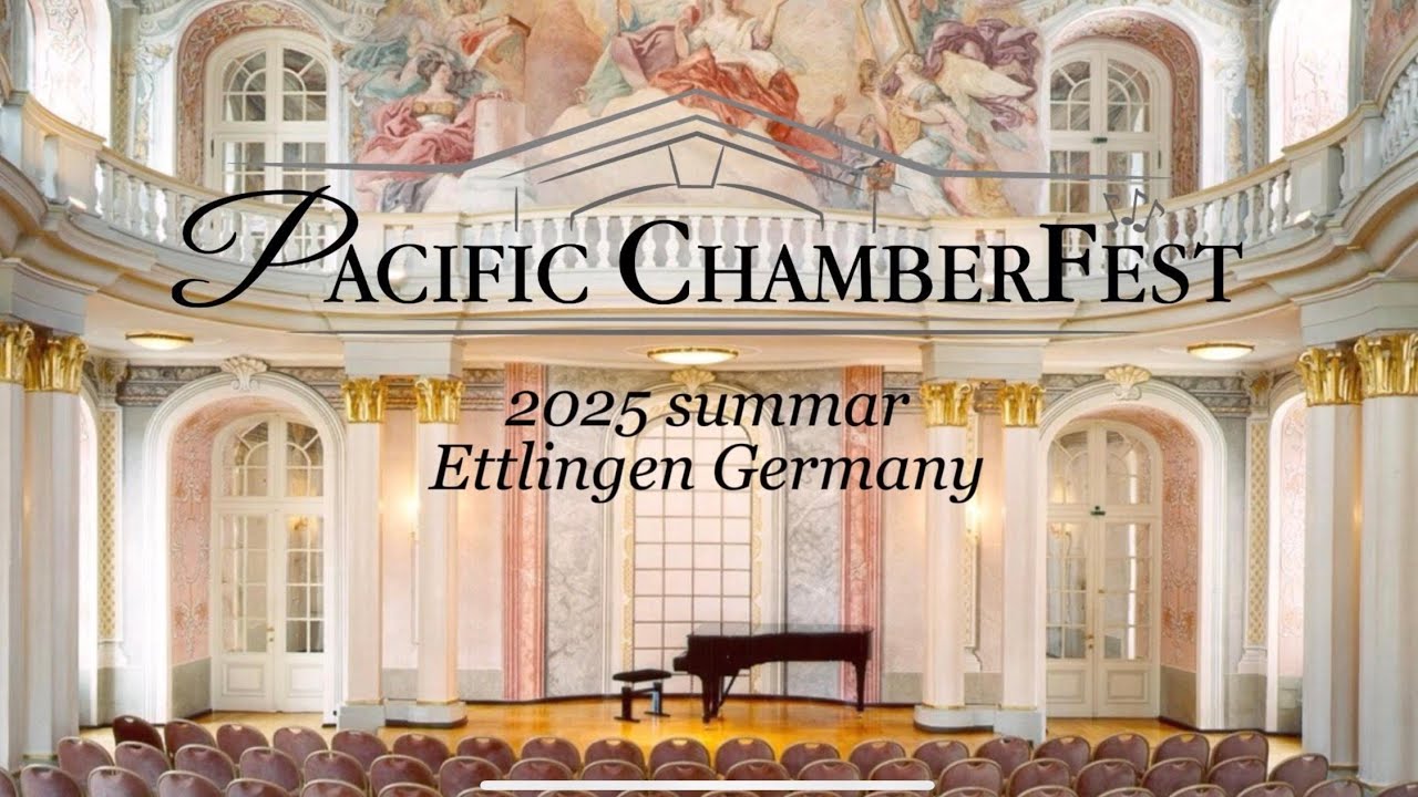 Pacific ChamberFest 2025 Germany