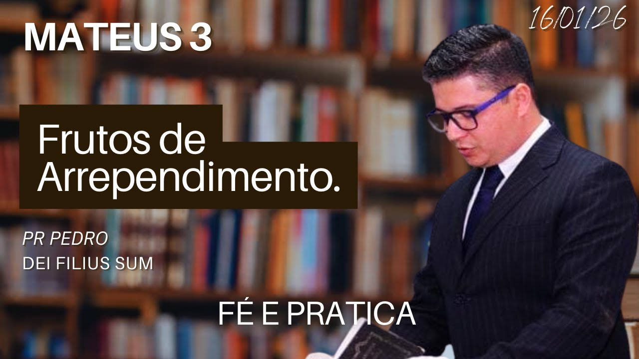 Frutos de Arrependimento.