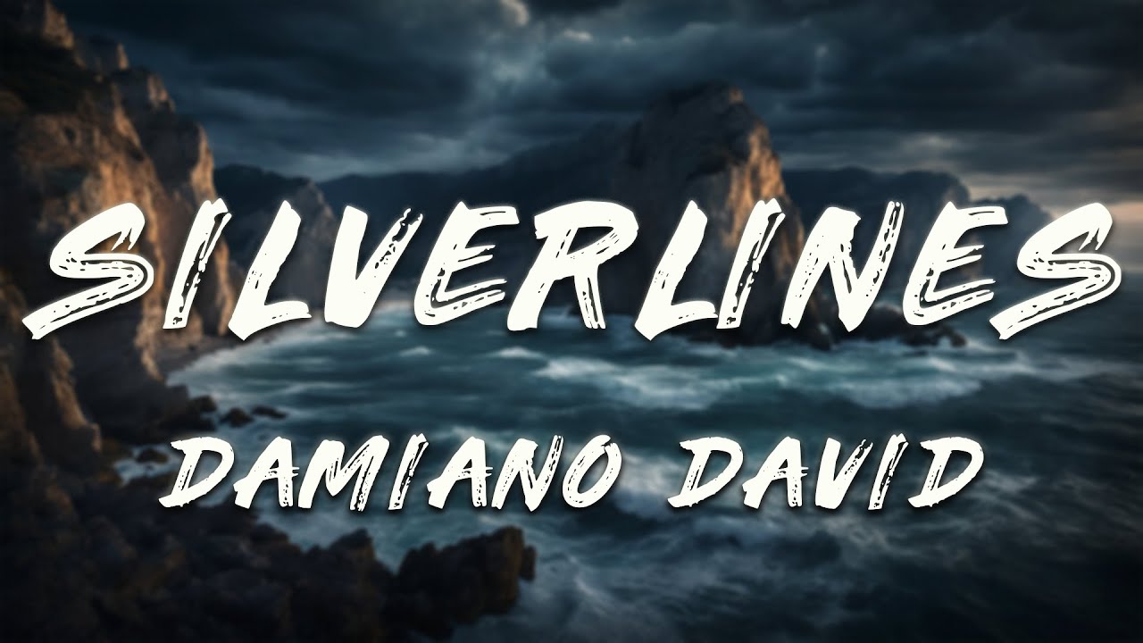Damiano David - Silverlines (Lyrics)