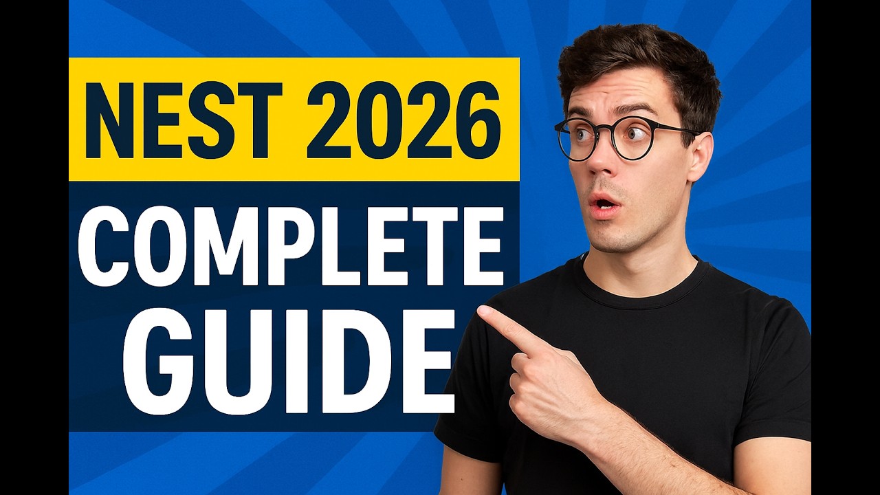 NEST 2026 Complete Guide