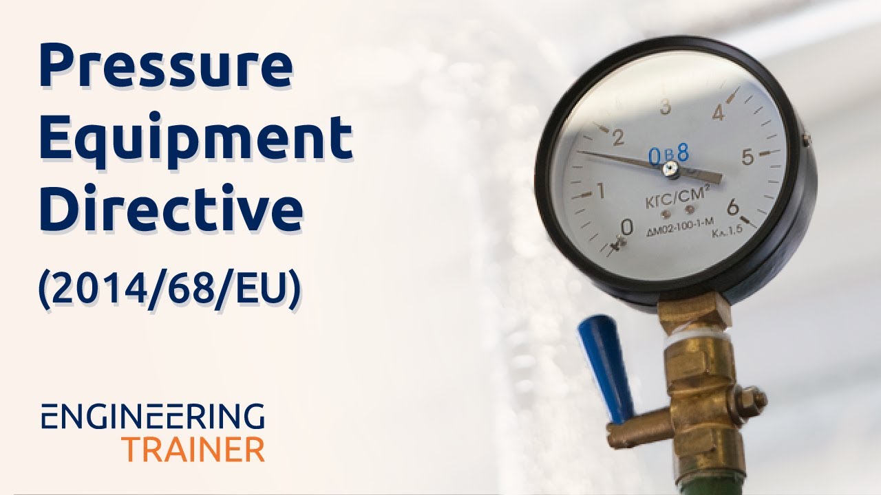Pressure Equipment Directive (2014/68/EU) - Online Course Promo