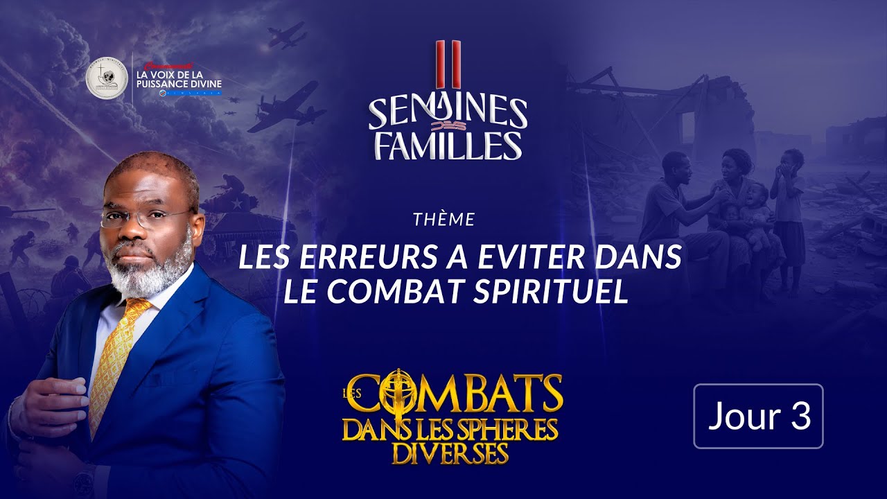 PROPHETE NGAWALA FRANCIS : LES ERREURS A EVITER DANS LE COMBAT SPIRITUEL