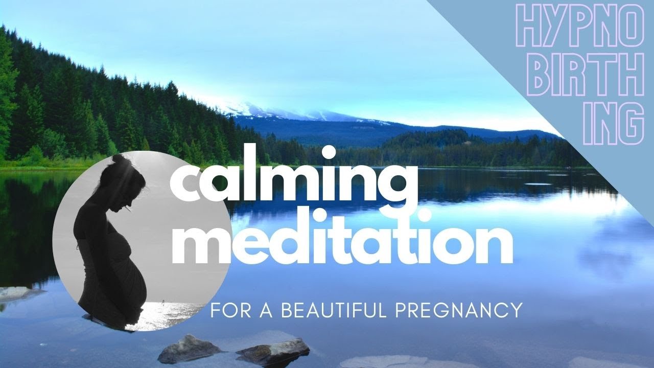 Hypnobirthing guided meditation for calmness, confidence and connecting with your baby