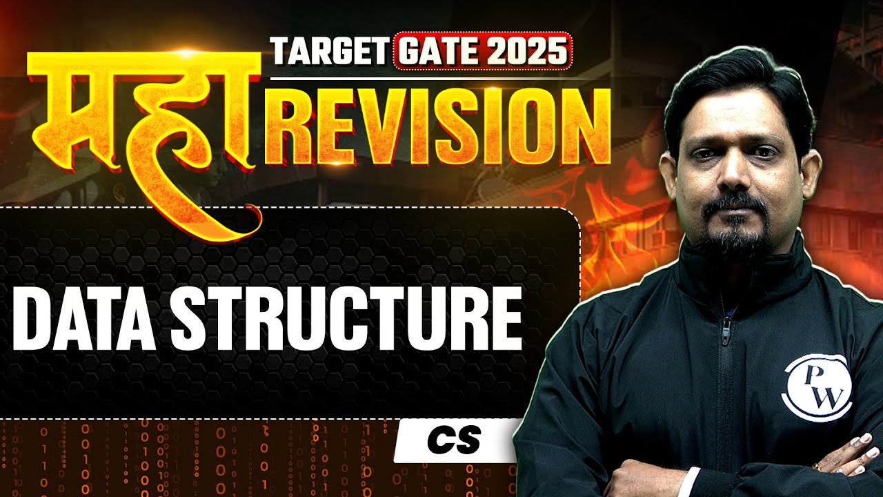 Data Structure One Shot | CS & IT Engineering Maha Revision | Target GATE 2025