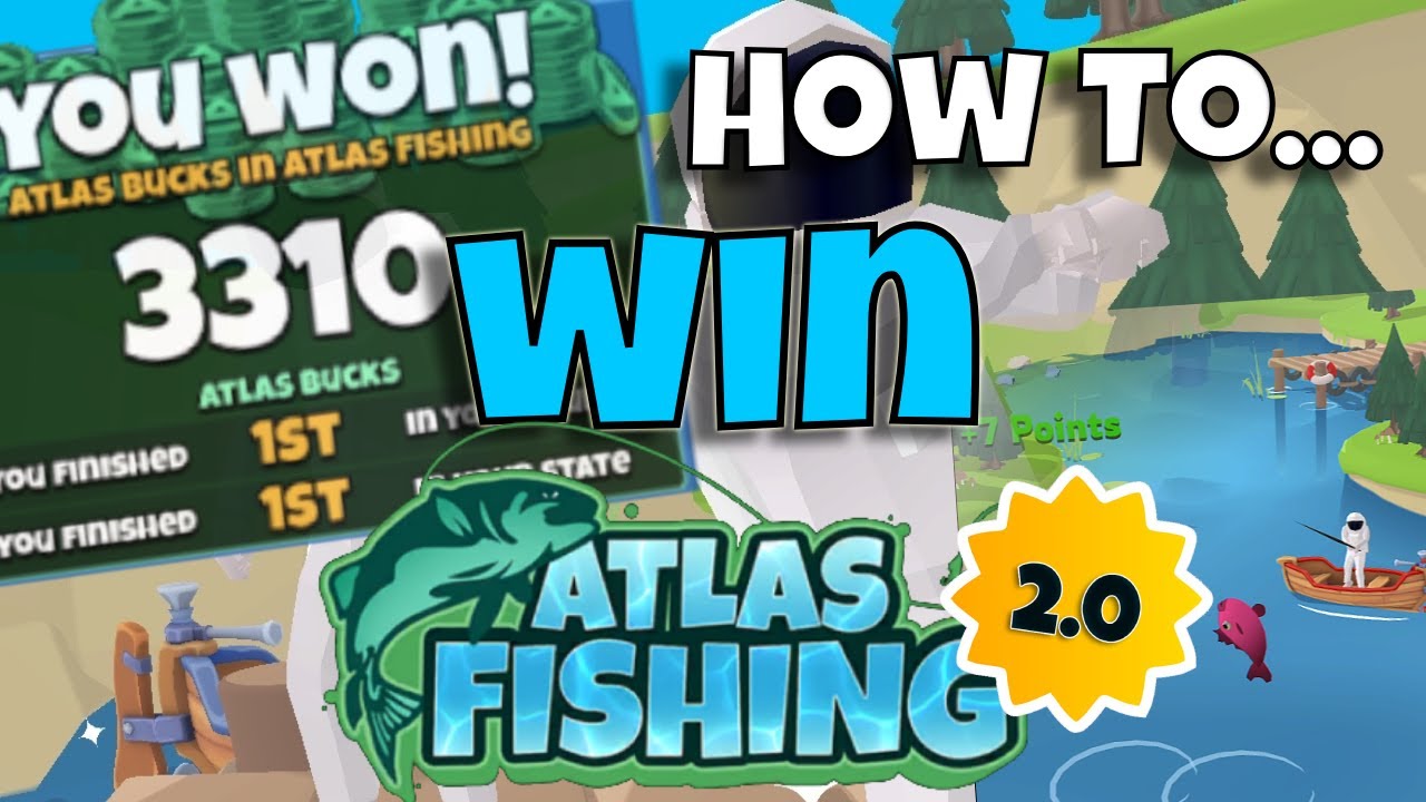 How to WIN in Atlas Fishing 2.0 | A Top 25er's Guide