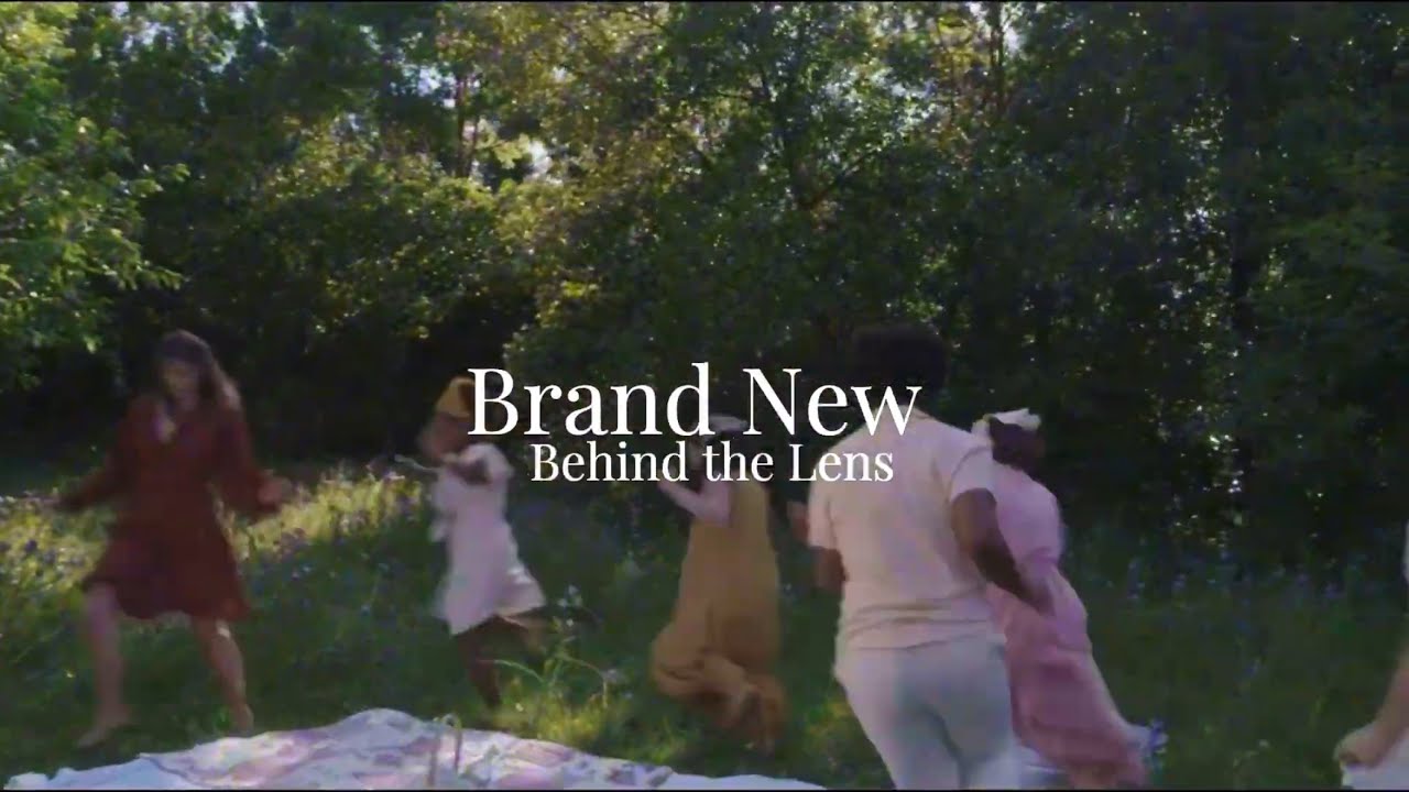 Behind the Lens: &ldquo;Brand New&ldquo; Music Video