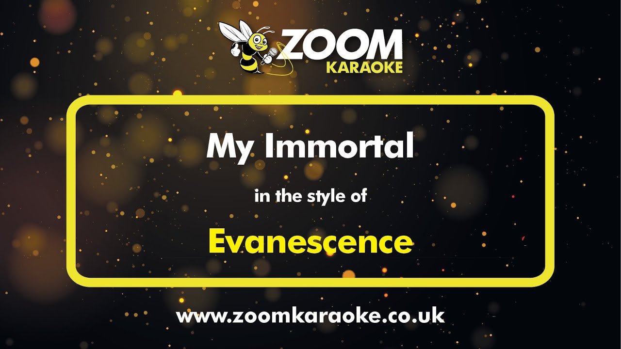 Evanescence - My Immortal - Karaoke Version from Zoom Karaoke