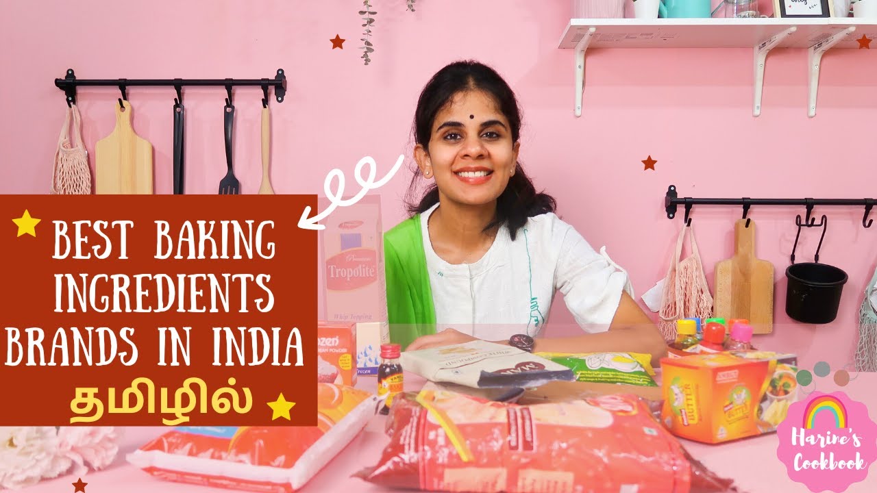 Best Baking Ingredients Brands in India recommendations in Tamil/Ingredient brand honest suggestions