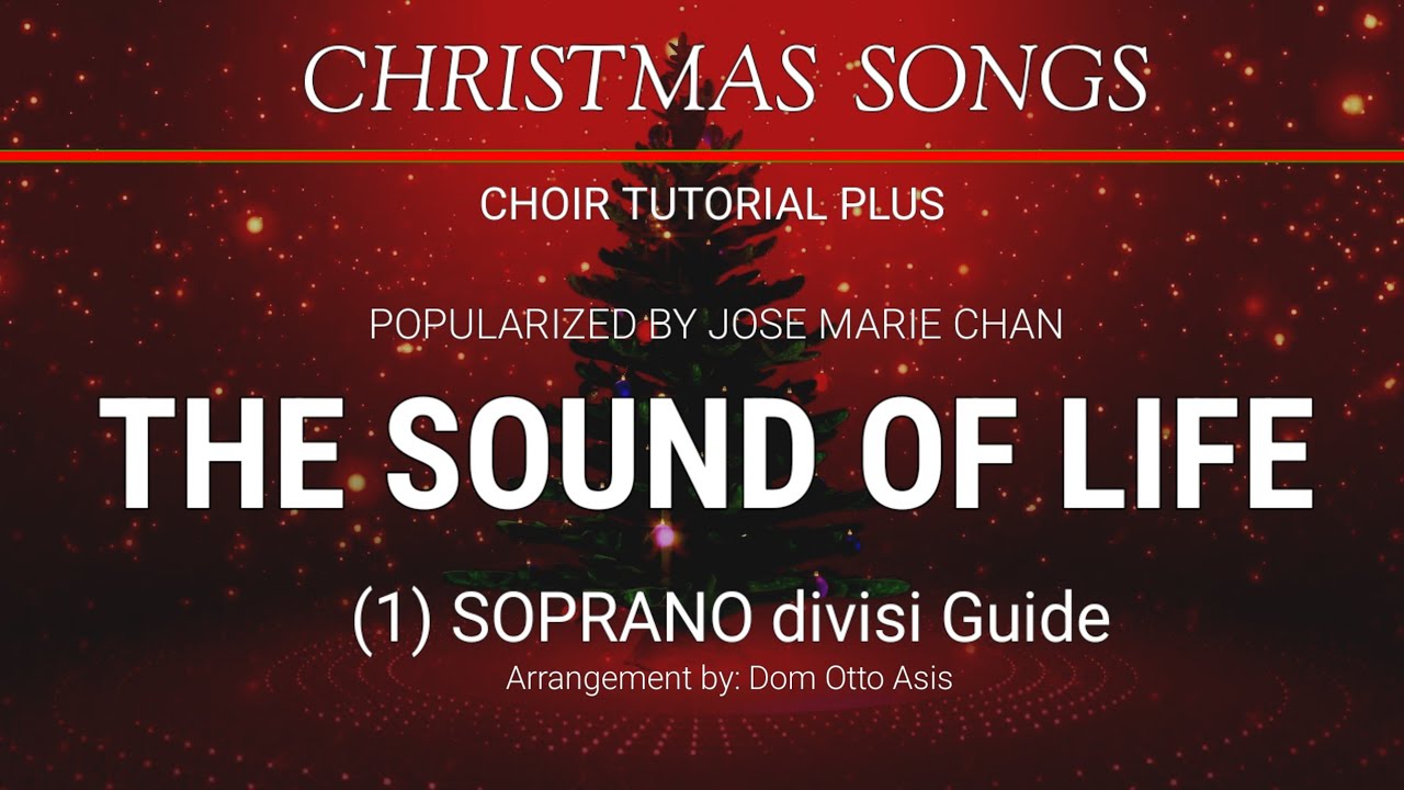 THE SOUND OF LIFE _ SOPRANO divisi (1) Guide