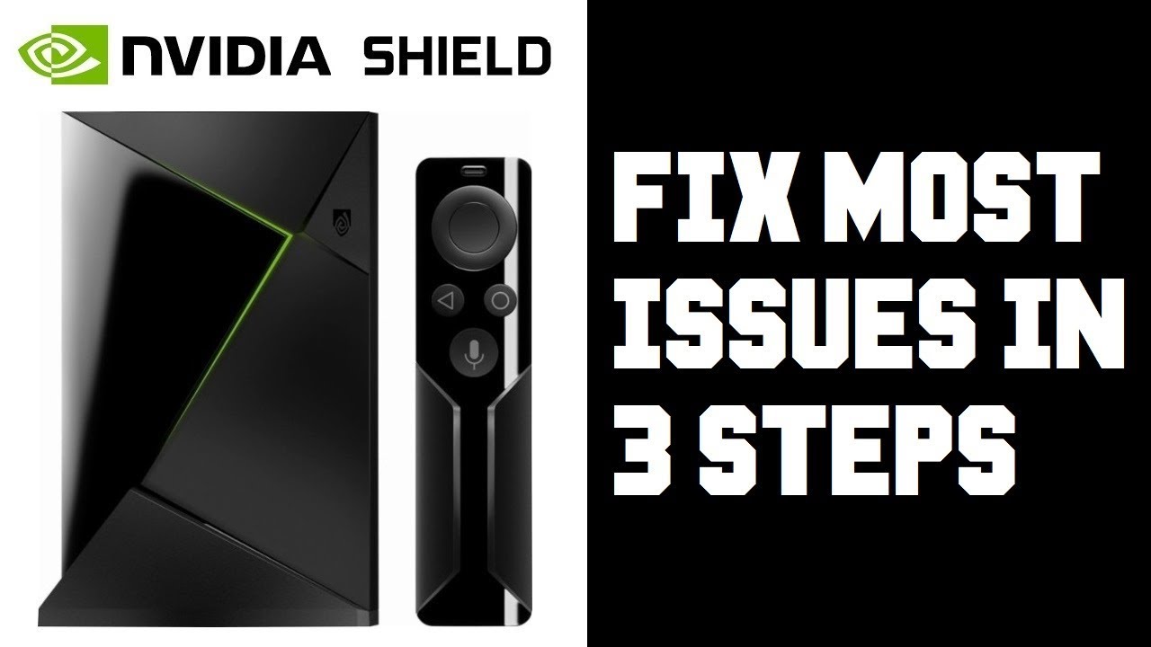 Как исправить большинство проблем с Nvidia Shield TV всего за 3 шага — Как исправить Nvidia Shiel...
