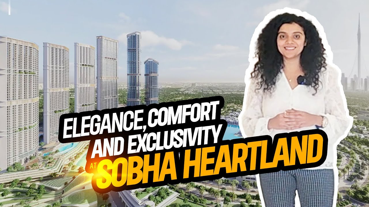 Sobha Hartland 2 | 320 Riverside Crescent | Luxurious Urban Living | Signature Habitat