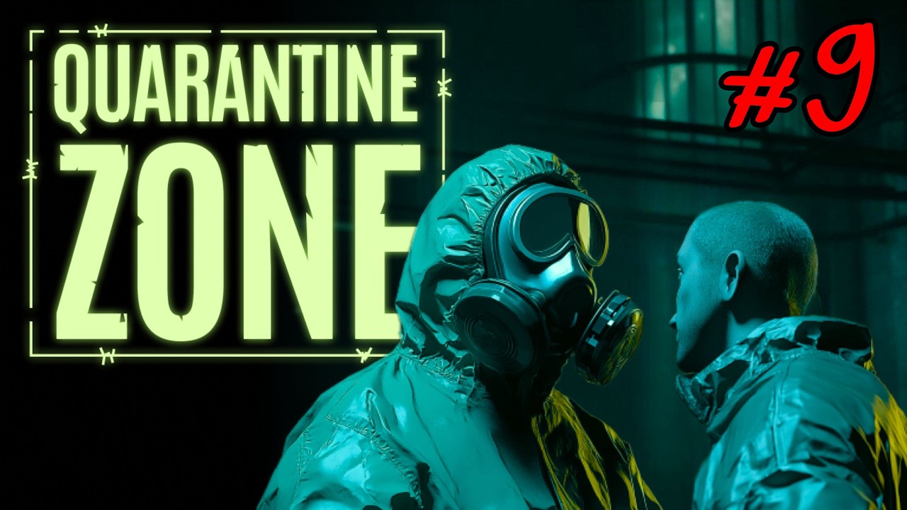 Quarantine Zone: The Last Check #9