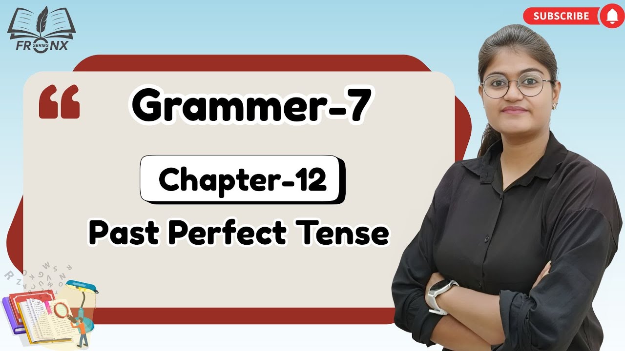 ⁨AWESOME GRAMMAR-7| CHAPTER-12 : PAST PERFECT TENSE
