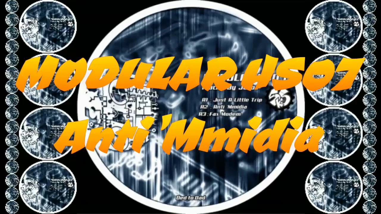 Modular HS07 Anti 'Mmidia
