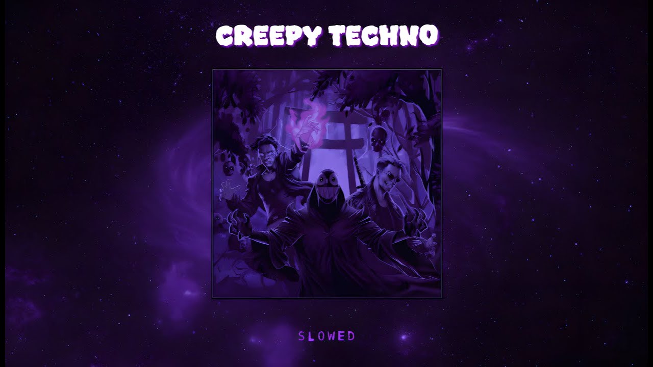 ◉ TECHNO | CREEPY TECHNO [Slowed] - NAELECK & BEAUZ