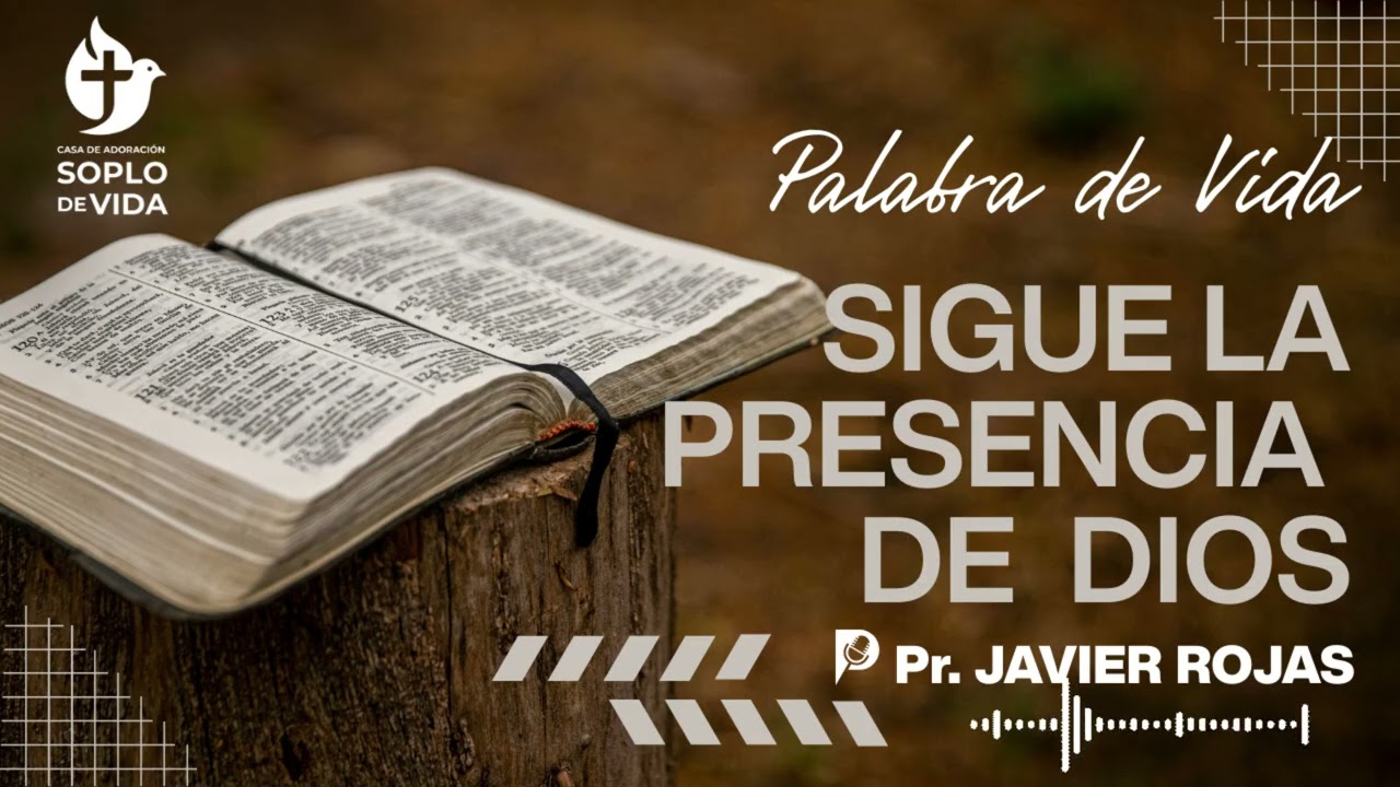 Sigue siempre la presencia de Dios