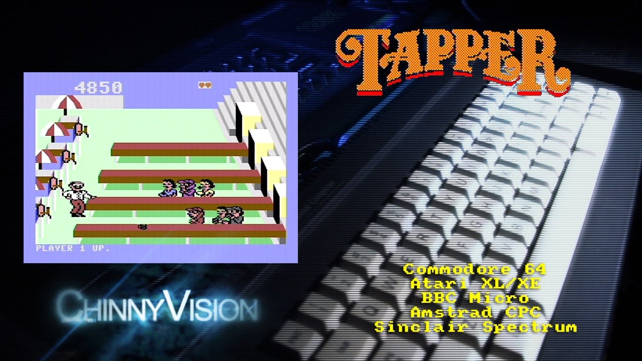 ChinnyVision - Ep 139 - Tapper - C64, Atari XL/XE, BBC Micro, Amstrad CPC, Sinclair Spectrum