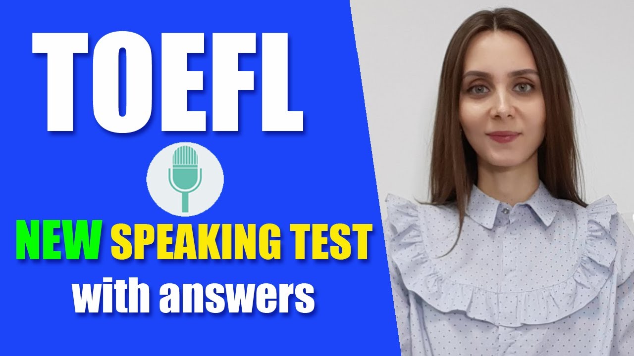 TOEFL Speaking full practice test NEW VERSION with SAMPLE RESPONSES