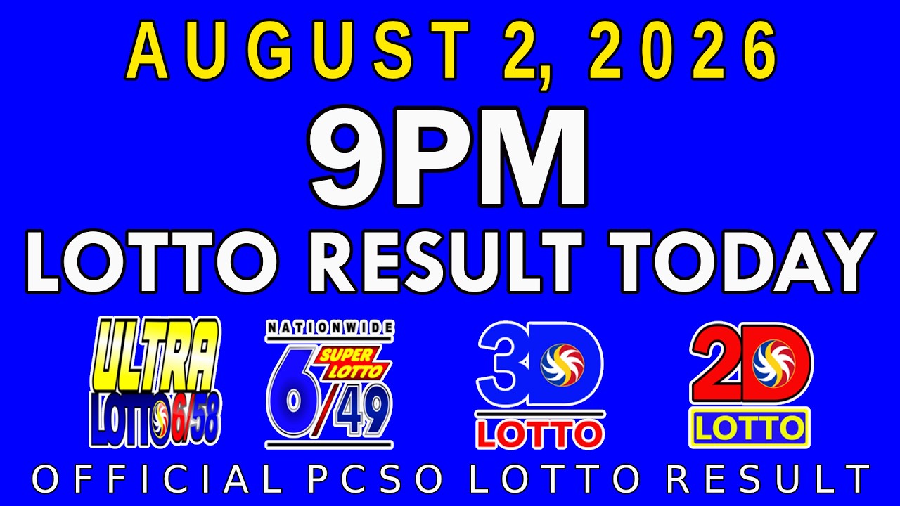 9pm Lotto Result Today August 2 2026 PCSO
